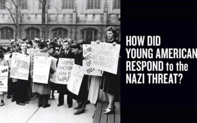 USHMM: How Did Young Americans Respond to the Nazi Threat?