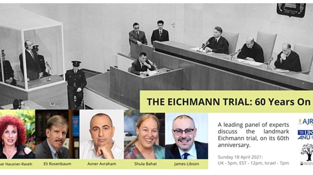 AJR, 3GNY & ANU: The Eichmann Trial – 60 Years On