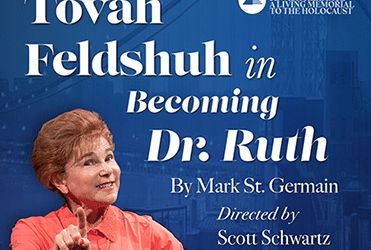 Museum of Jewish Heritage: “Tovah Feldshuh in Becoming Dr. Ruth – Opening Night”