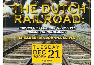 Project Witness: “The Dutch Railroad: How Did They Conduct Themselves During the Holocaust”