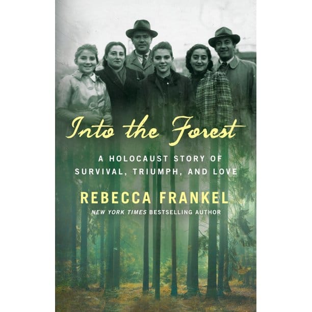 Voices of Hope: “Into the Forest: A Holocaust Story of Survival, Triumph, and Love”
