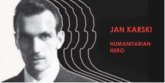 Jan Karski — Humanitarian Hero
