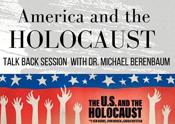 Talk Back Session America and the Holocaust with Michael Berenbaum