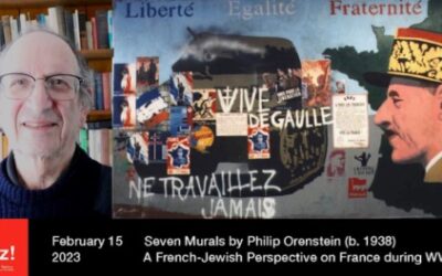 The Fritz Ascher Society presents “Seven Murals by Philip Orenstein (b. 1938) – A French-Jewish Perspective on France During World War II”