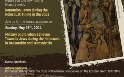 Talking Memory Series: Romanian Jewry during the Holocaust: Filling in the Gaps