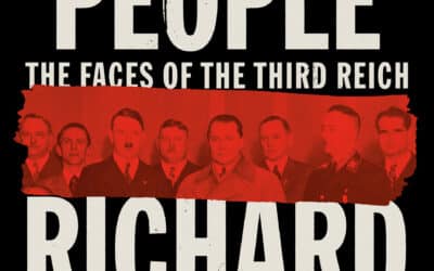 New Book Release “Hitler’s People: The Faces of the Third Reich”, by Richard J. Evans