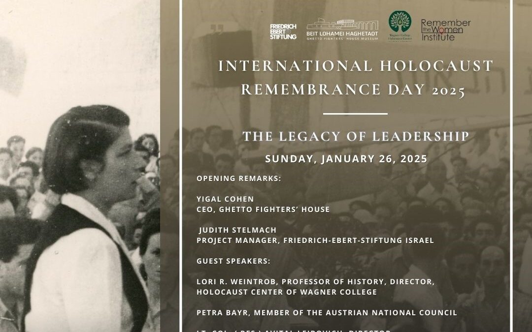 International Holocaust Remembrance Day 2025, The Legacy of Leadership, presented by Ghetto Fighters’ House Museum